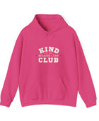 Kind Because I Can Club Unisex Heavy Blend Hooded Sweatshirt