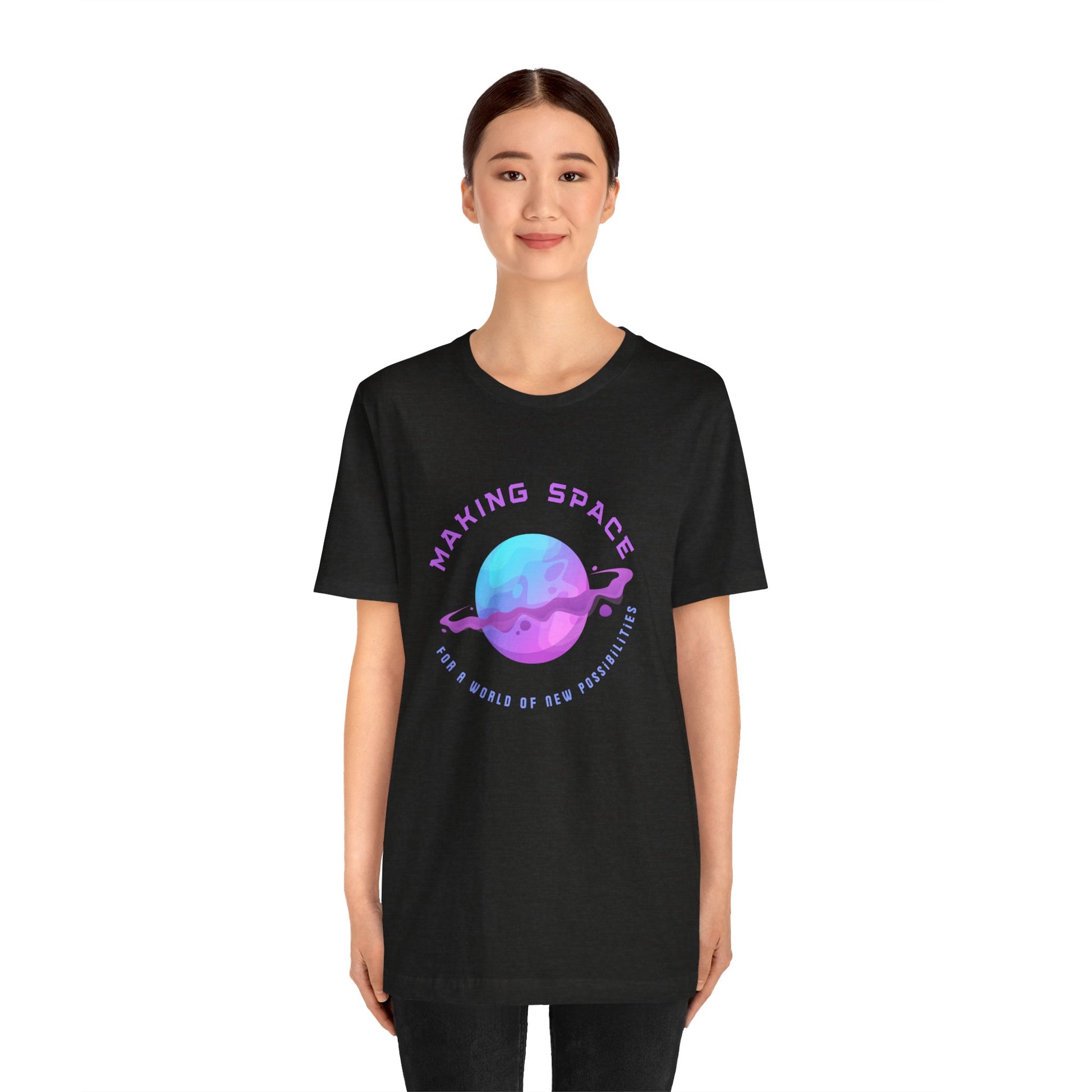 Making Space for New Possibilities Vegan Organic Unisex T-shirt