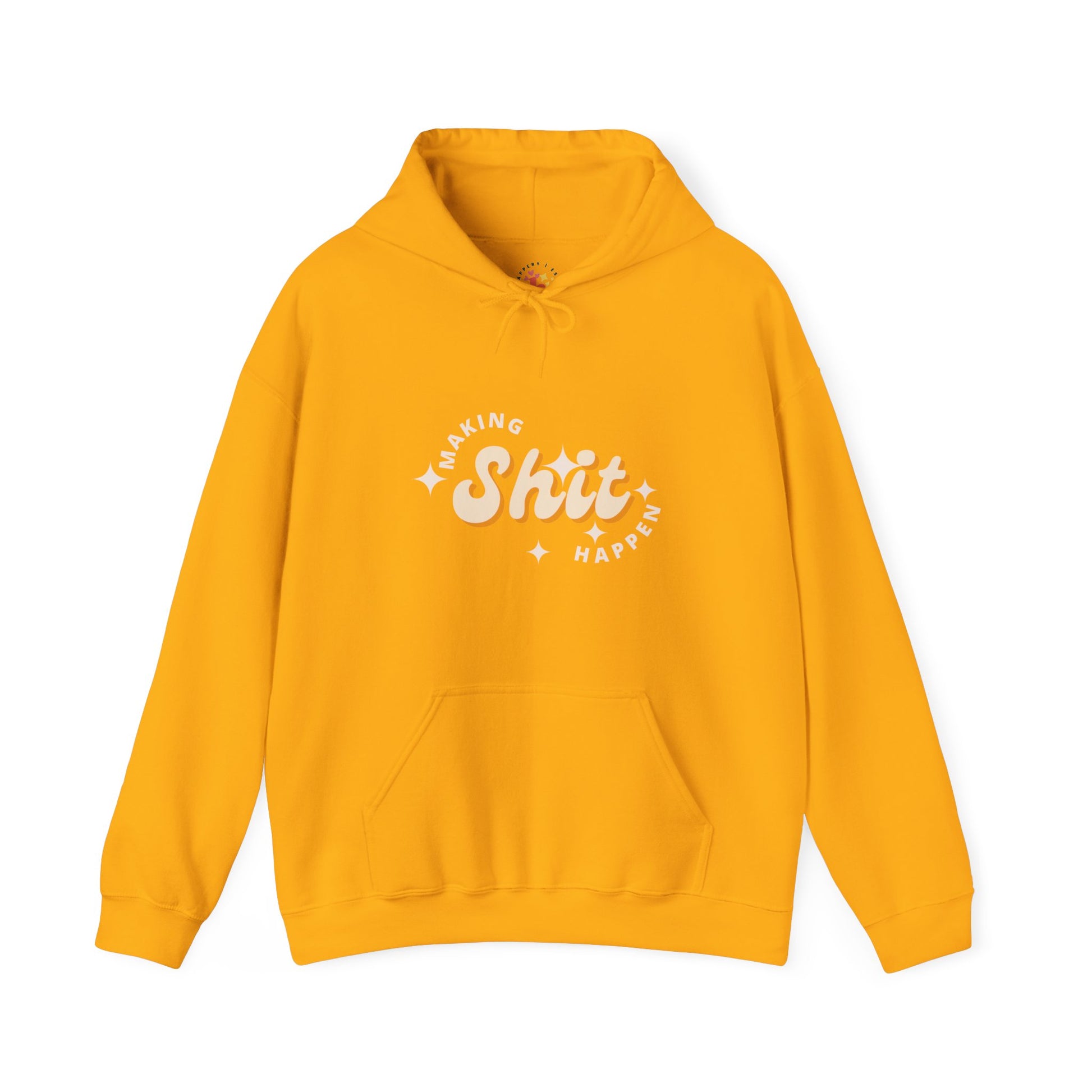 Making Shit Happen Unisex Heavy Blend Hooded Sweatshirt