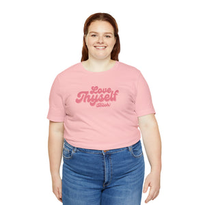 Love Thyself (Bitch) Unisex Jersey Short Sleeve Tee