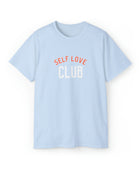 Self Love Club Unisex Ultra Cotton Tee