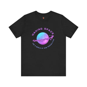 Making Space for New Possibilities Vegan Organic Unisex T-shirt