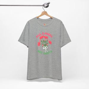 Pick Flowers Not Fights (Modern) Unisex Tee Shirt - Certified Organic & Vegan