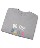 Do the Damn Thing Unisex Heavy Blend Crewneck Sweatshirt