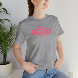 Love Thyself (Bitch) Unisex Jersey Short Sleeve Tee