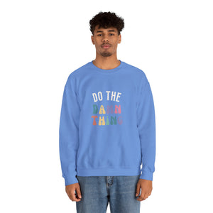 Do the Damn Thing Unisex Heavy Blend Crewneck Sweatshirt