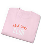 Self Love Club Unisex Ultra Cotton Tee