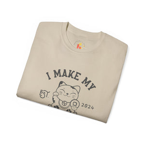 I Make My Own Luck Unisex Ultra Cotton Tee