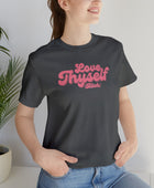 Love Thyself (Bitch) Unisex Jersey Short Sleeve Tee