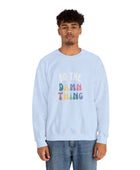 Do the Damn Thing Unisex Heavy Blend Crewneck Sweatshirt