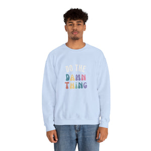 Do the Damn Thing Unisex Heavy Blend Crewneck Sweatshirt