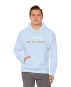 It Feels Good to Do Good Unisex Heavy Blend Hooded Sweatshirt