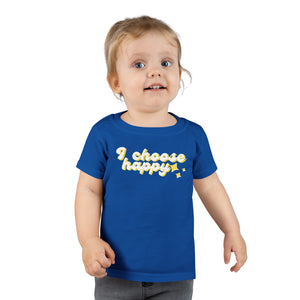 I Choose Happy Toddler T-shirt