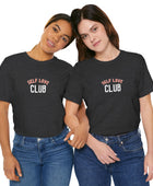 Self Love Club Unisex Jersey Short Sleeve Tee