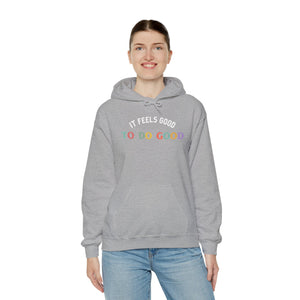 It Feels Good to Do Good Unisex Heavy Blend Hooded Sweatshirt