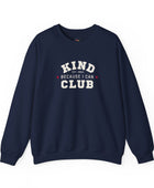 Kind Because I Can Club Unisex Heavy Blend Crewneck Sweatshirt