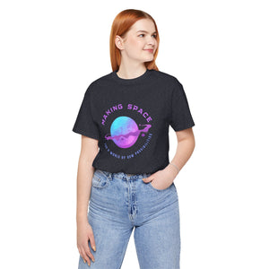 Making Space for New Possibilities Vegan Organic Unisex T-shirt