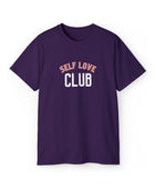 Self Love Club Unisex Ultra Cotton Tee