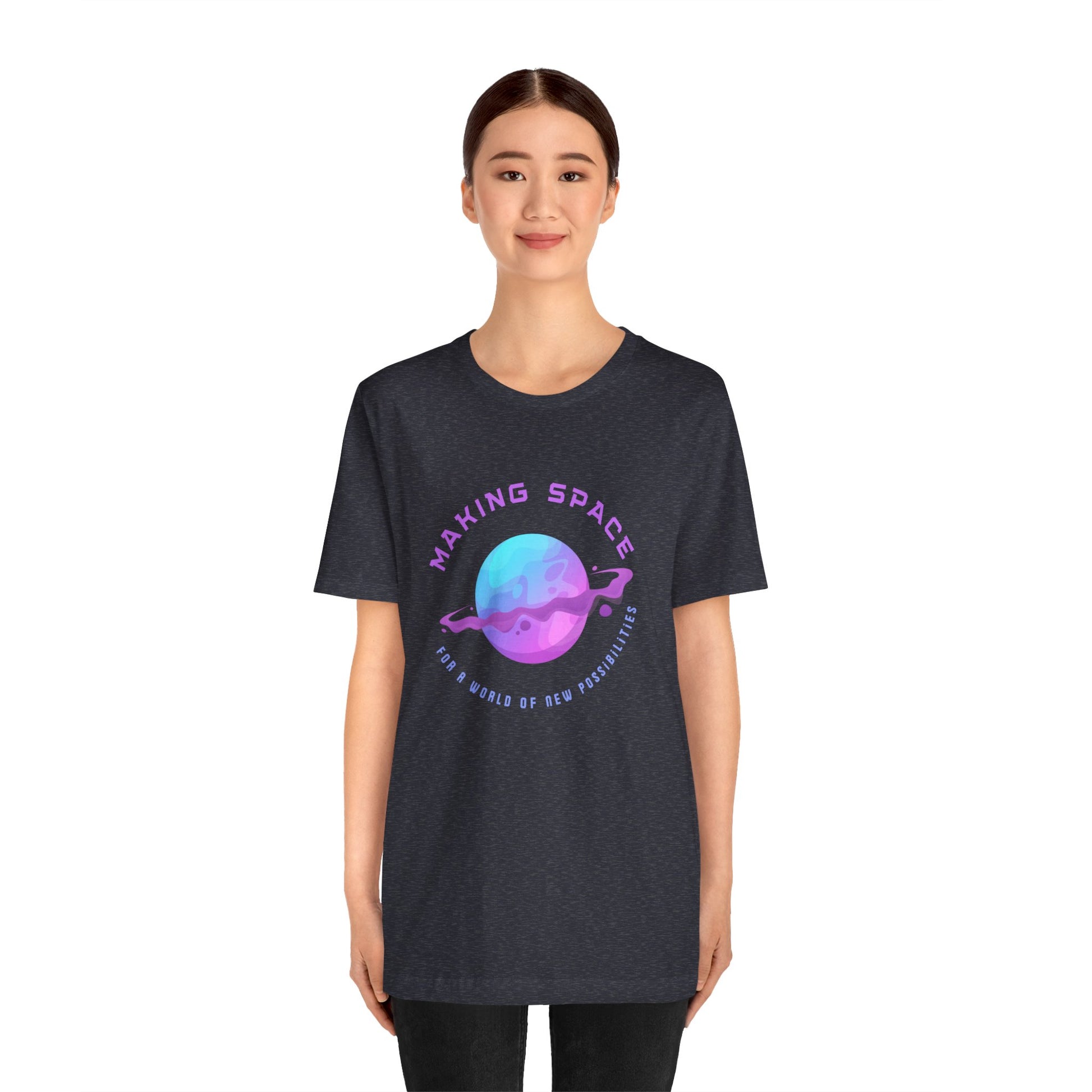 Making Space for New Possibilities Vegan Organic Unisex T-shirt