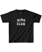 Kind Because I Can Club Kids Heavy Cotton Tee