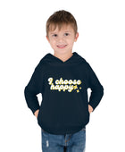 I Choose Happy Toddler Pullover Fleece Hoodie