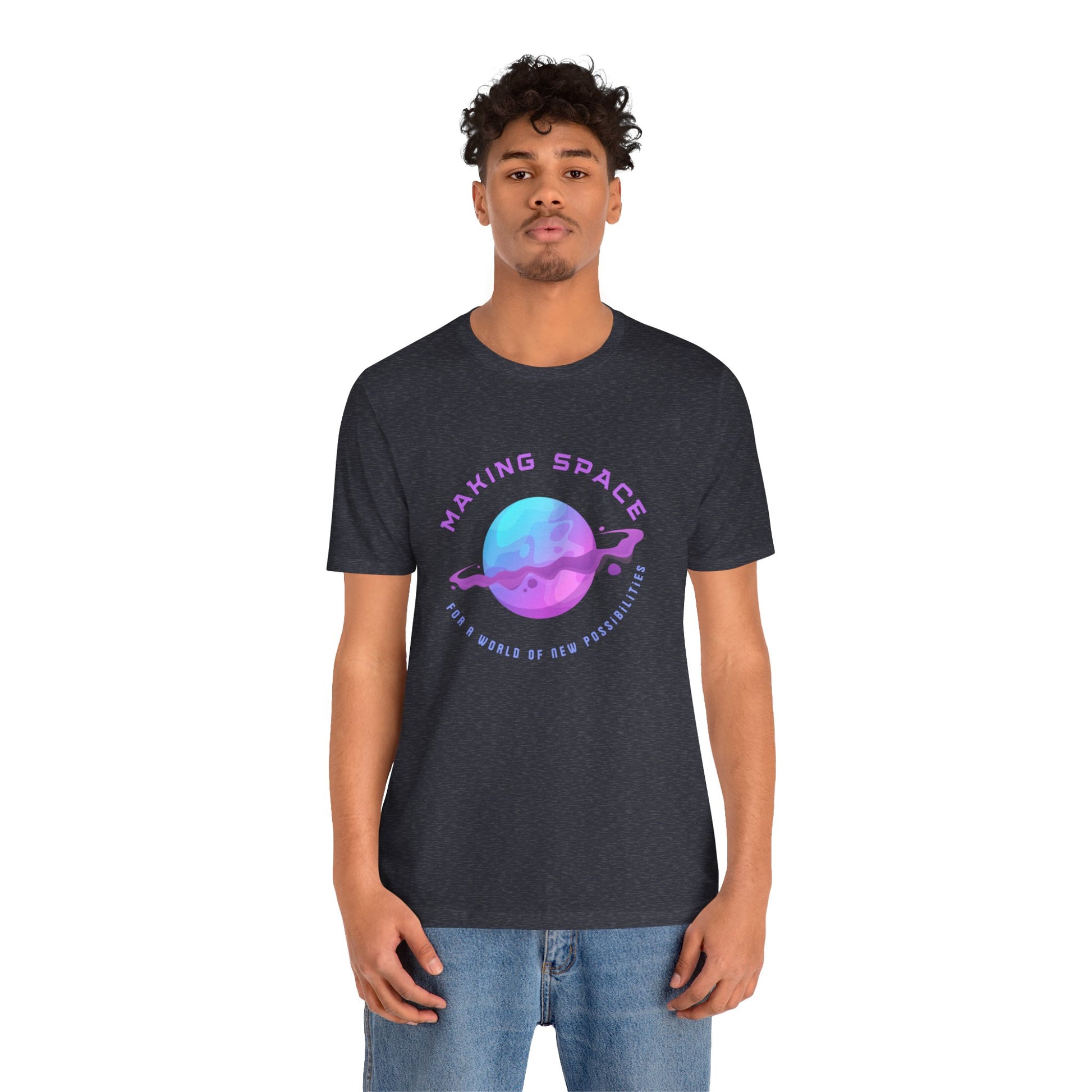 Making Space for New Possibilities Vegan Organic Unisex T-shirt