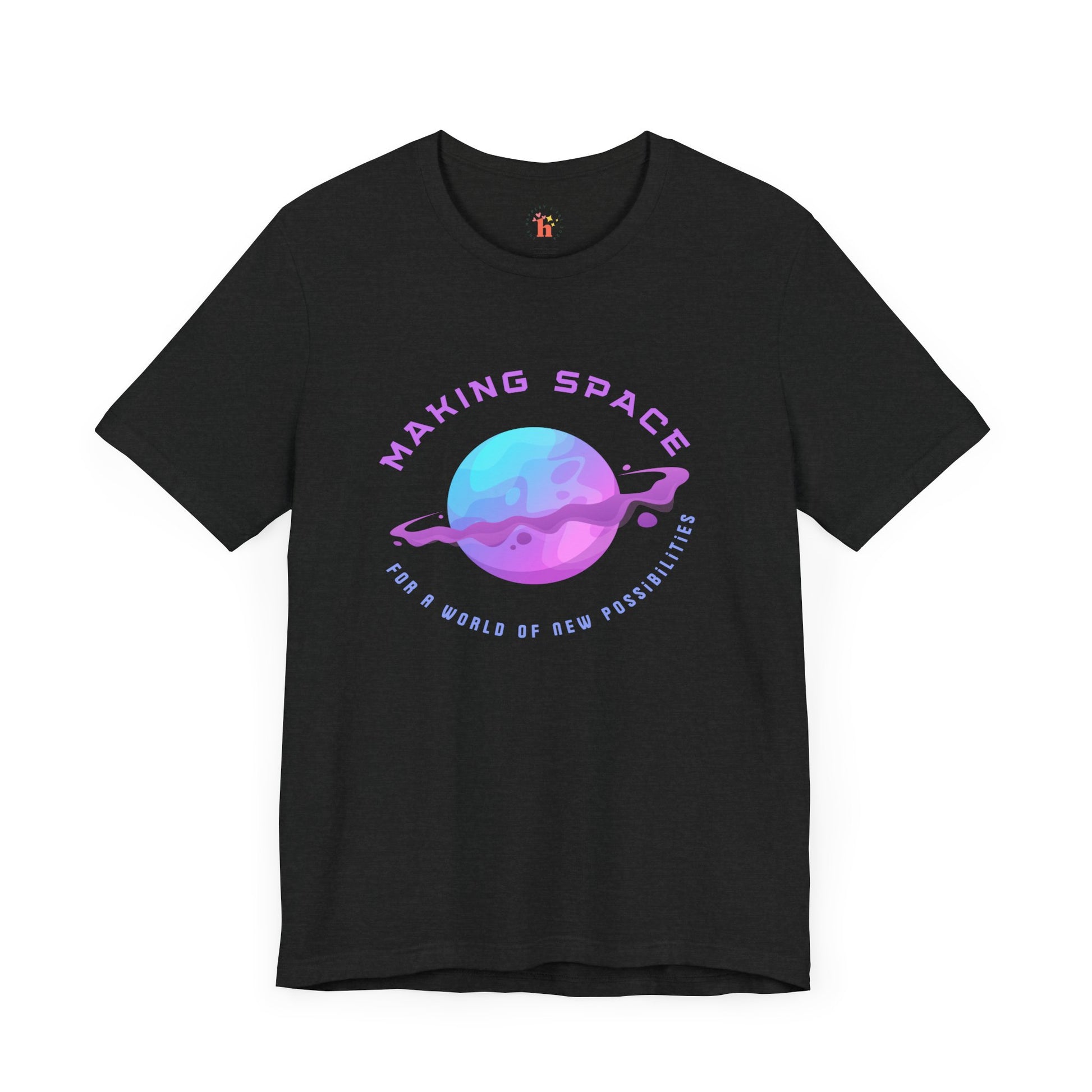 Making Space for New Possibilities Vegan Organic Unisex T-shirt