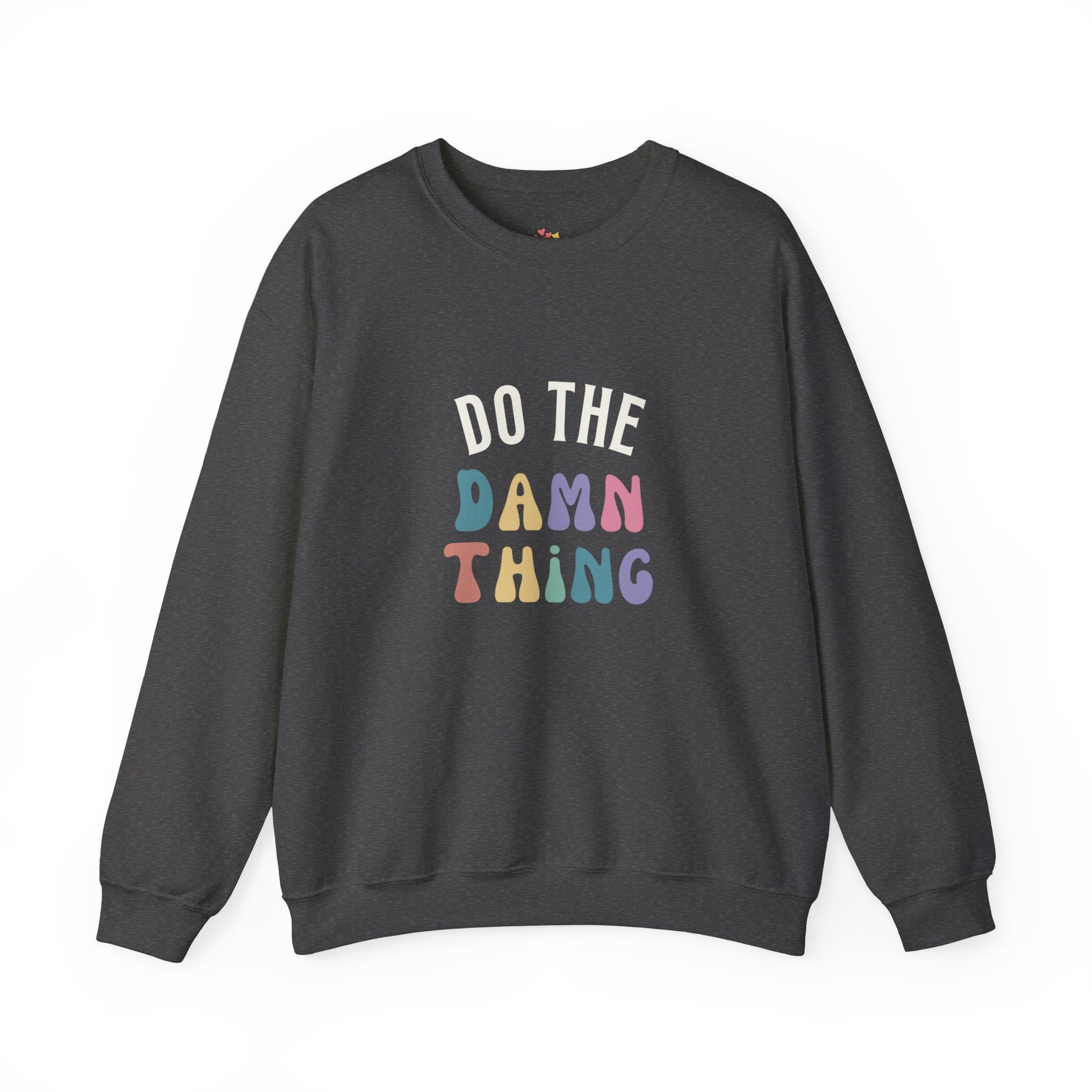 Do the Damn Thing Unisex Heavy Blend Crewneck Sweatshirt