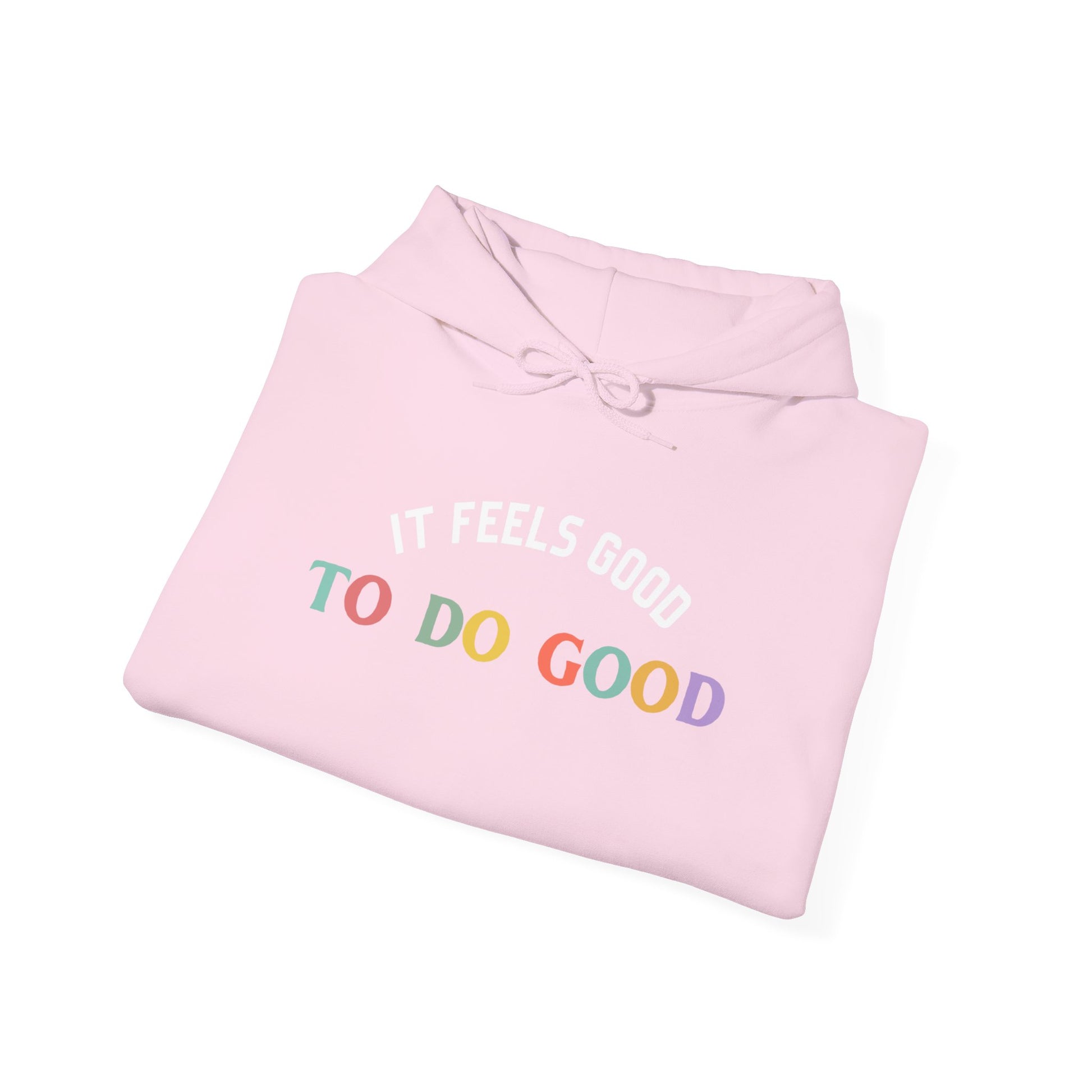 It Feels Good to Do Good Unisex Heavy Blend Hooded Sweatshirt