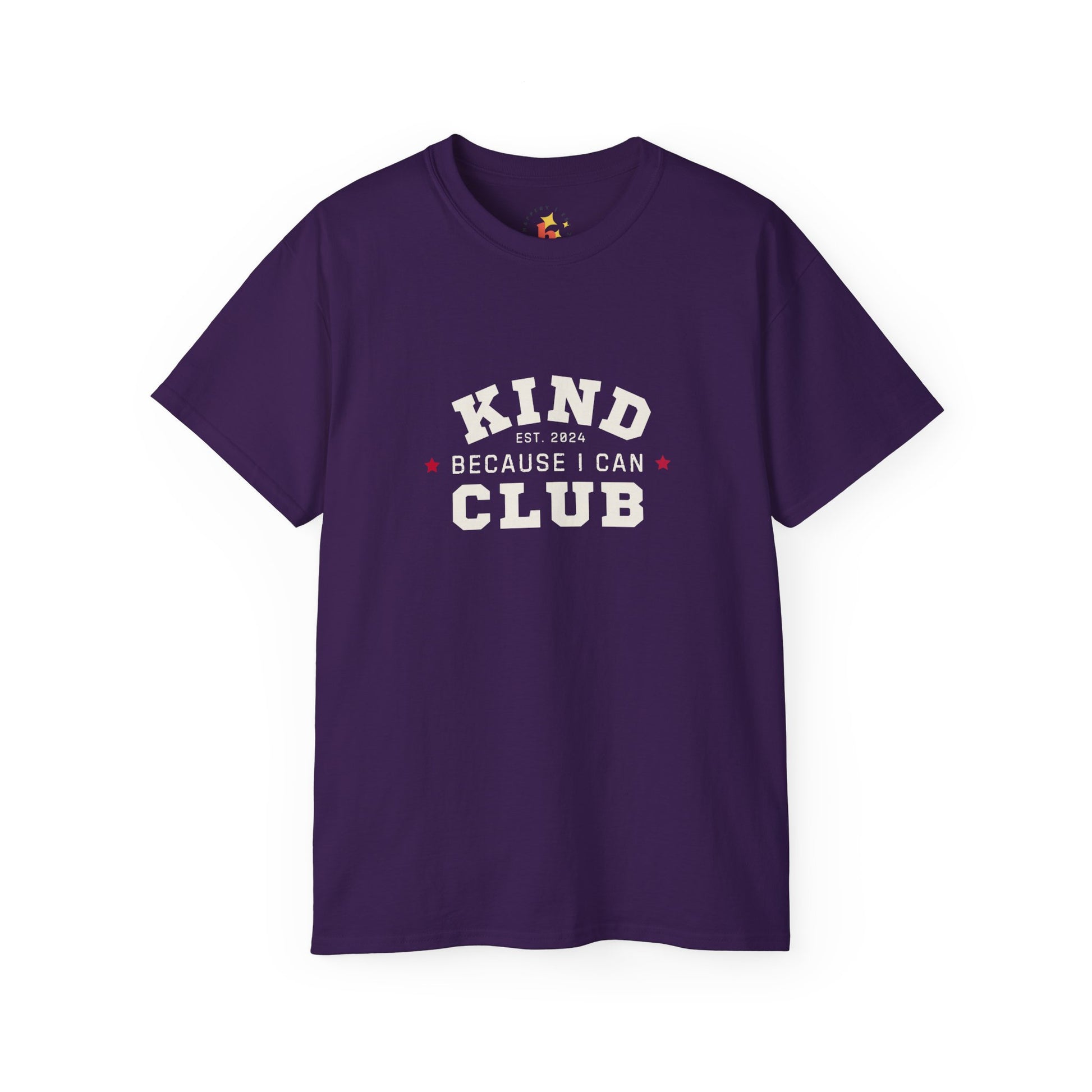 Kind Because I Can Club Unisex Ultra Cotton Tee