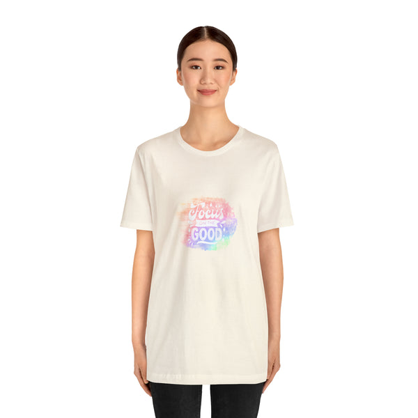 Focus on the Good Organic Vegan Unisex T-Shirt