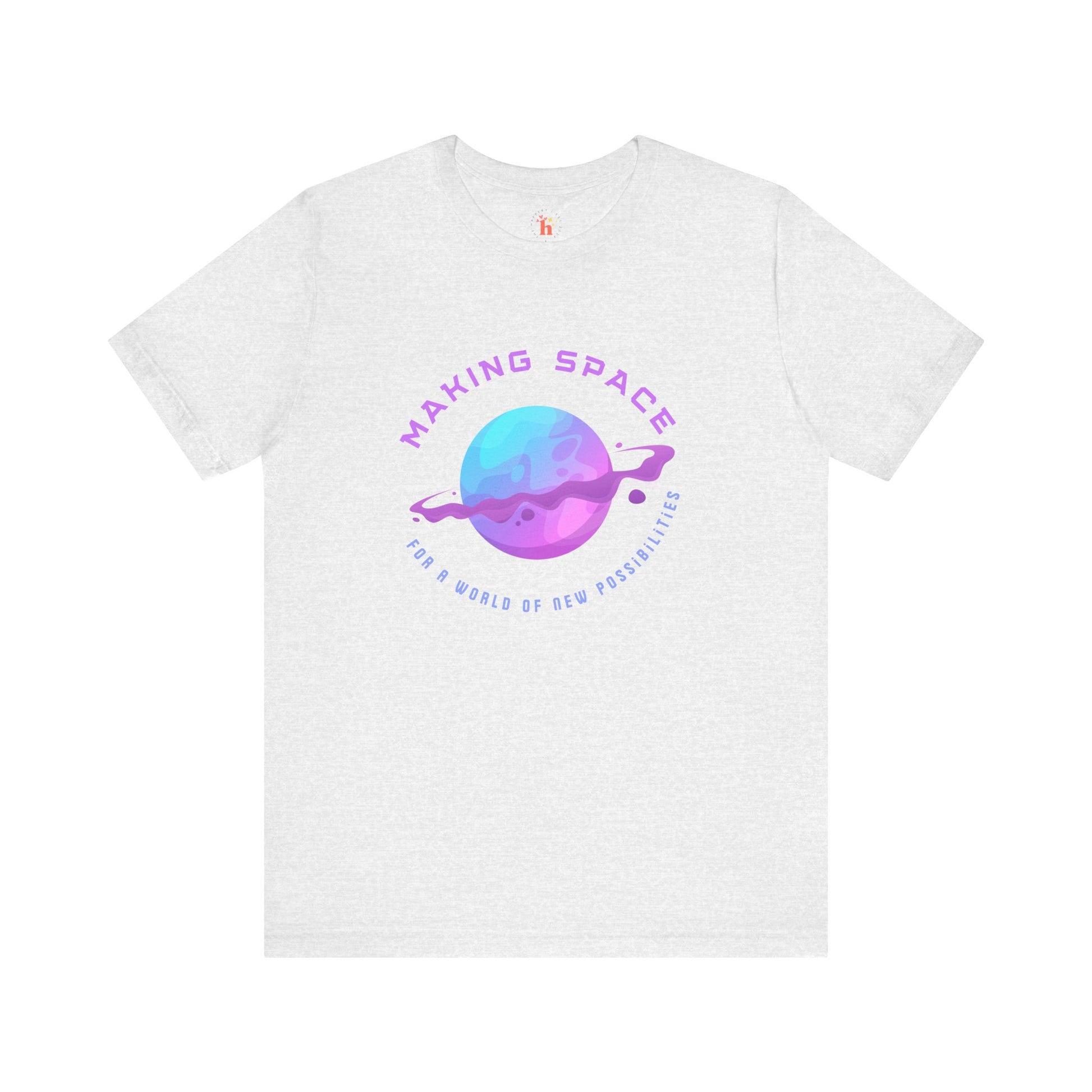 Making Space for New Possibilities Vegan Organic Unisex T-shirt