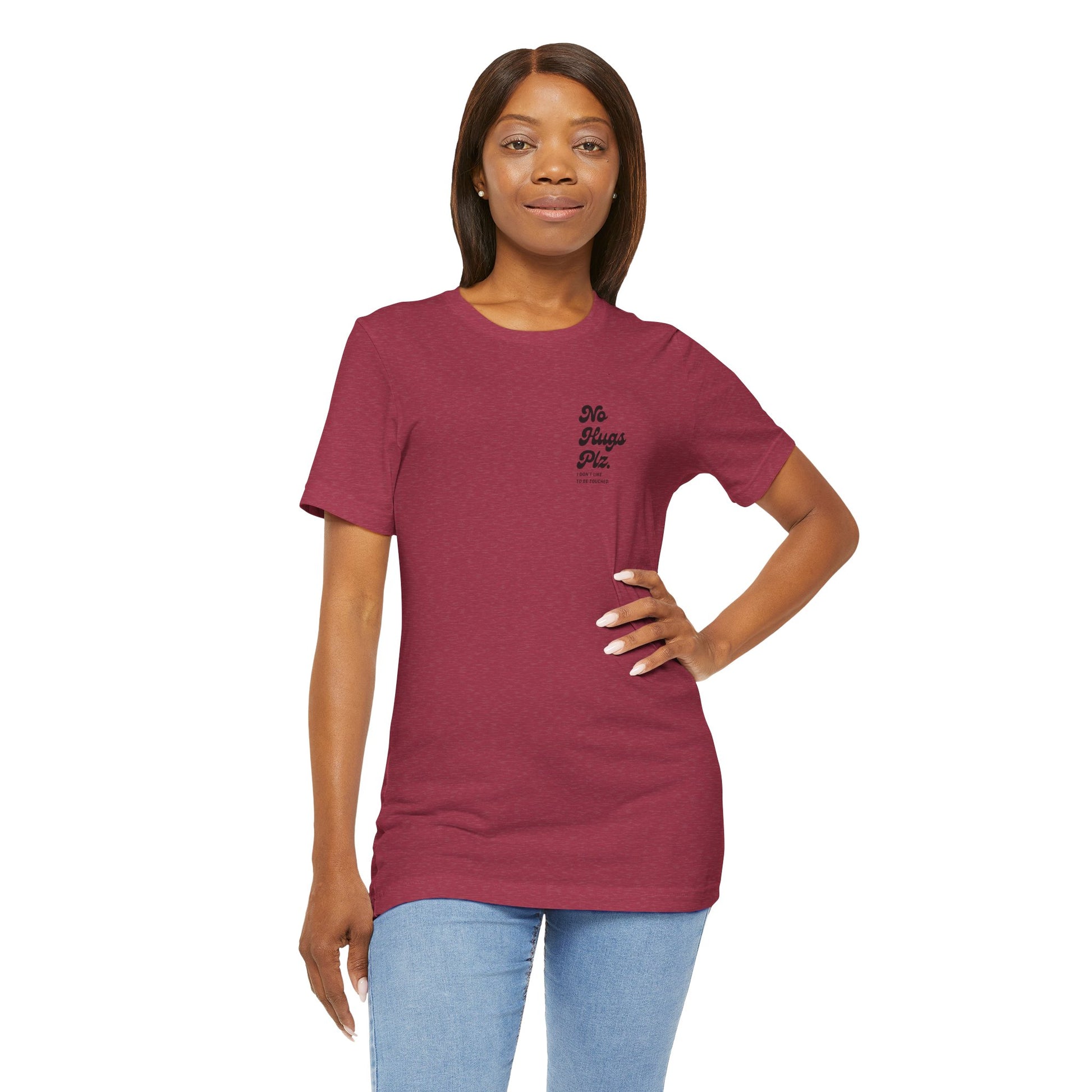 No Hugs Plz Unisex Tee Shirt - Certified Organic & Vegan