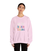 Do the Damn Thing Unisex Heavy Blend Crewneck Sweatshirt