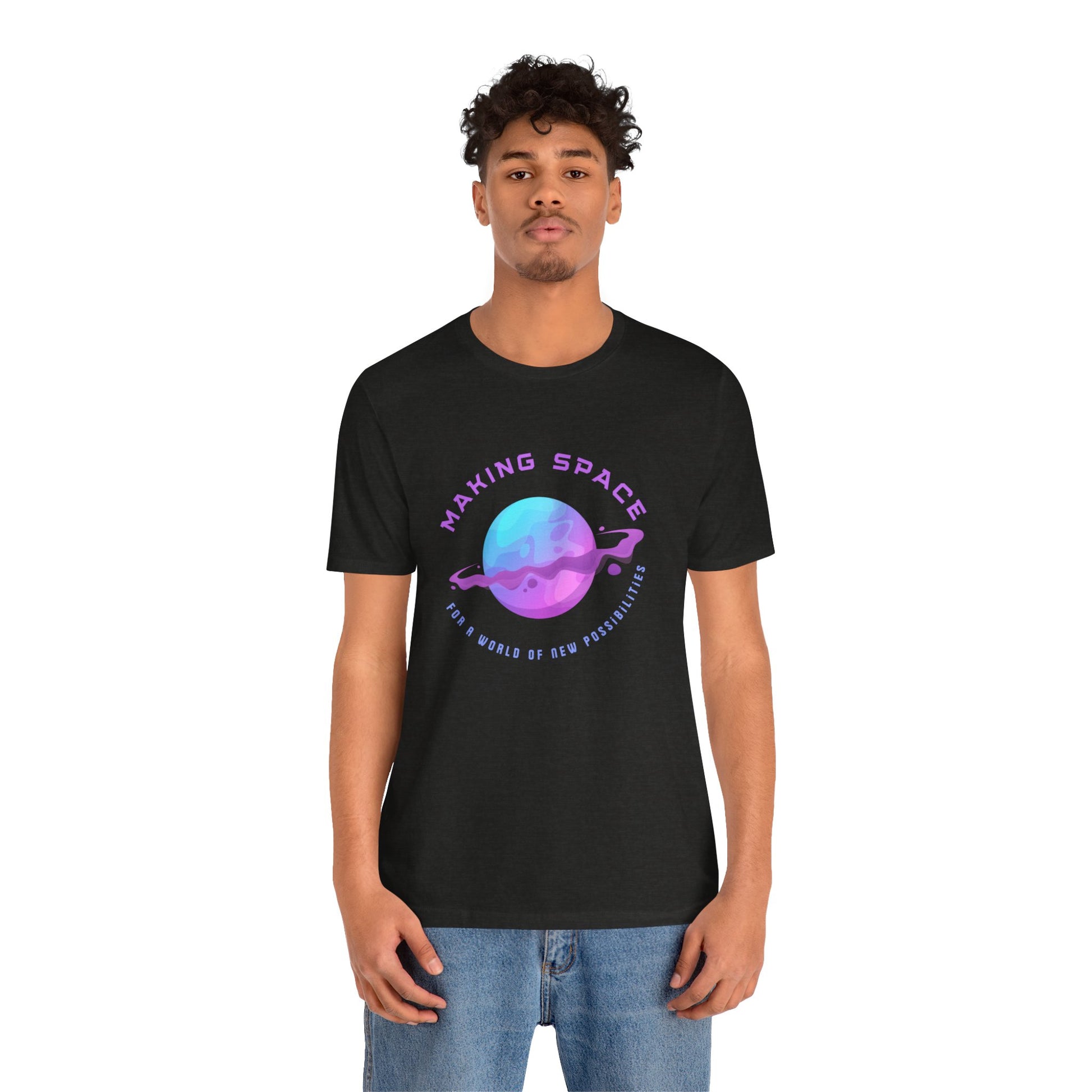 Making Space for New Possibilities Vegan Organic Unisex T-shirt