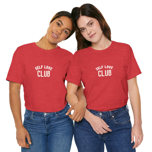 Self Love Club Unisex Jersey Short Sleeve Tee