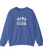 Kind Because I Can Club Unisex Heavy Blend Crewneck Sweatshirt