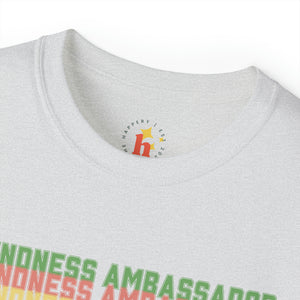 Kindness Ambassador Unisex Ultra Cotton Tee