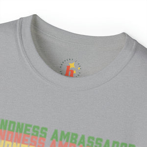 Kindness Ambassador Unisex Ultra Cotton Tee