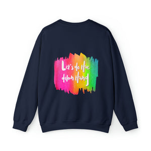 Let's Do the Thing Unisex Heavy Blend Crewneck Sweatshirt