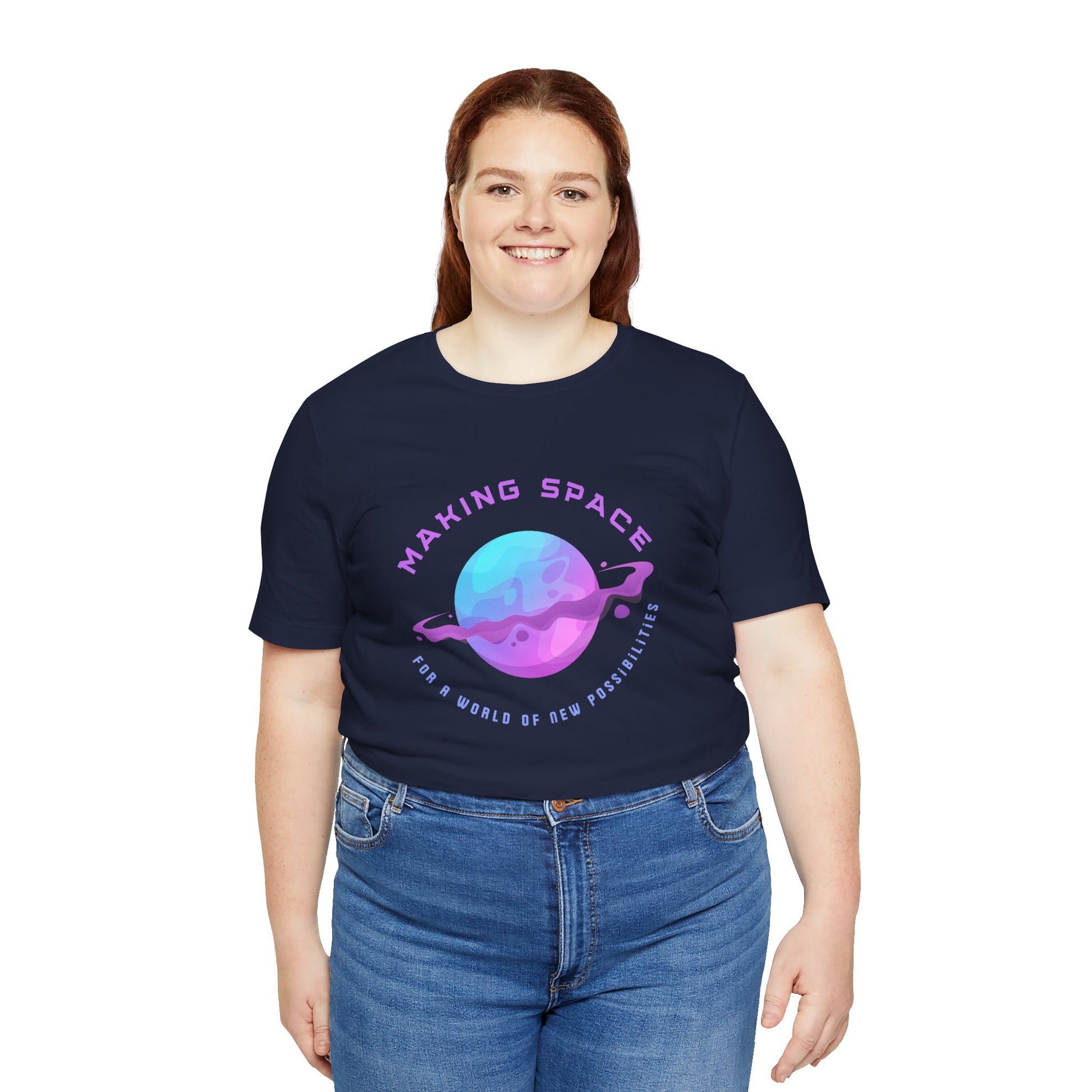 Making Space for New Possibilities Vegan Organic Unisex T-shirt