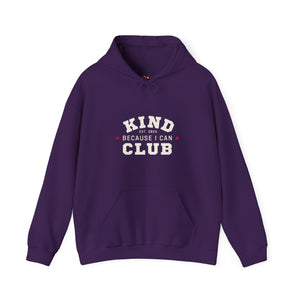 Kind Because I Can Club Unisex Heavy Blend Hooded Sweatshirt