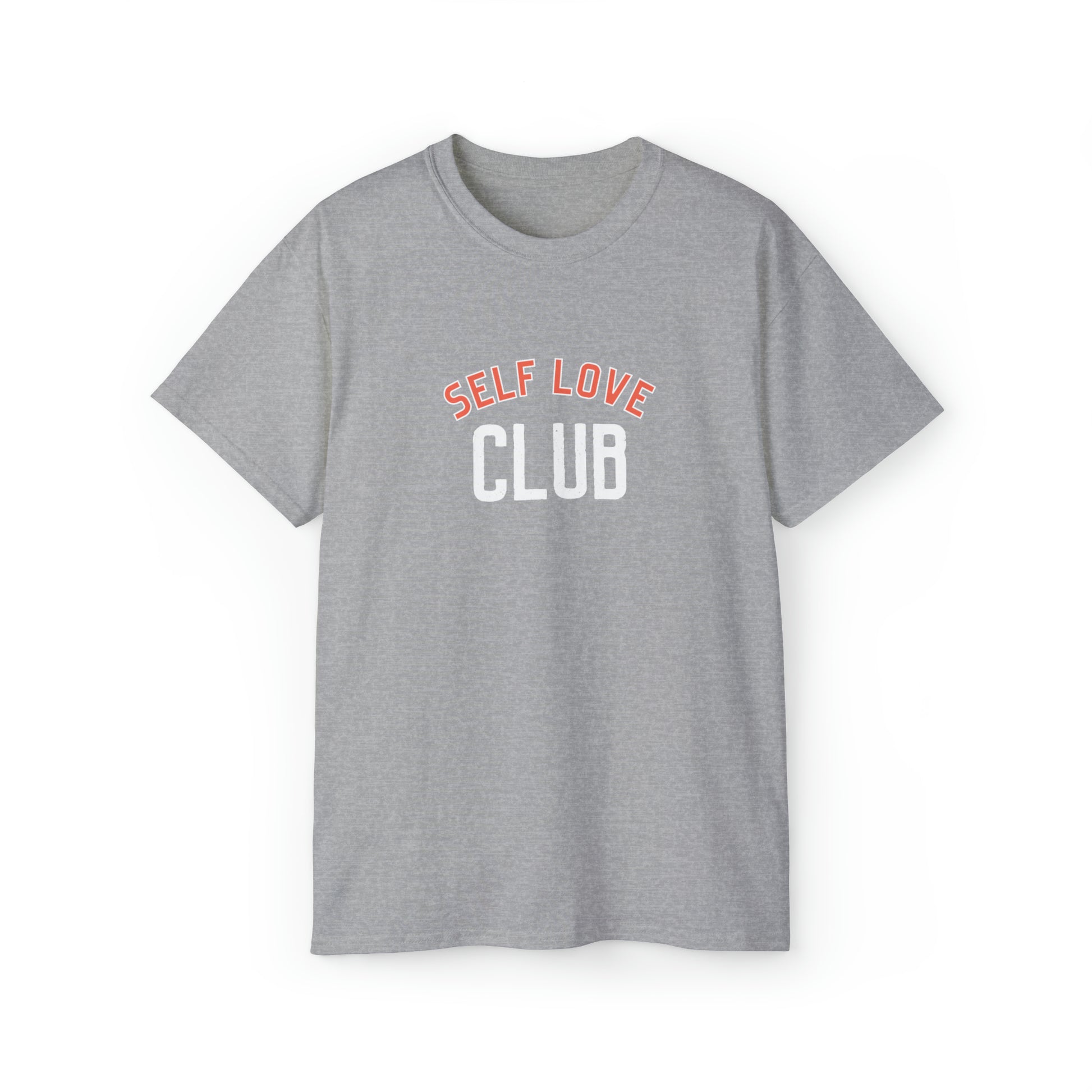 Self Love Club Unisex Ultra Cotton Tee