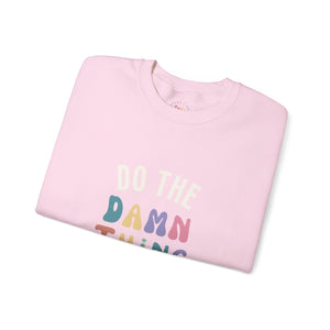 Do the Damn Thing Unisex Heavy Blend Crewneck Sweatshirt