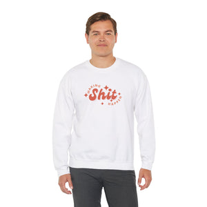 Making Shit Happen Unisex Heavy Blend Crewneck Sweatshirt