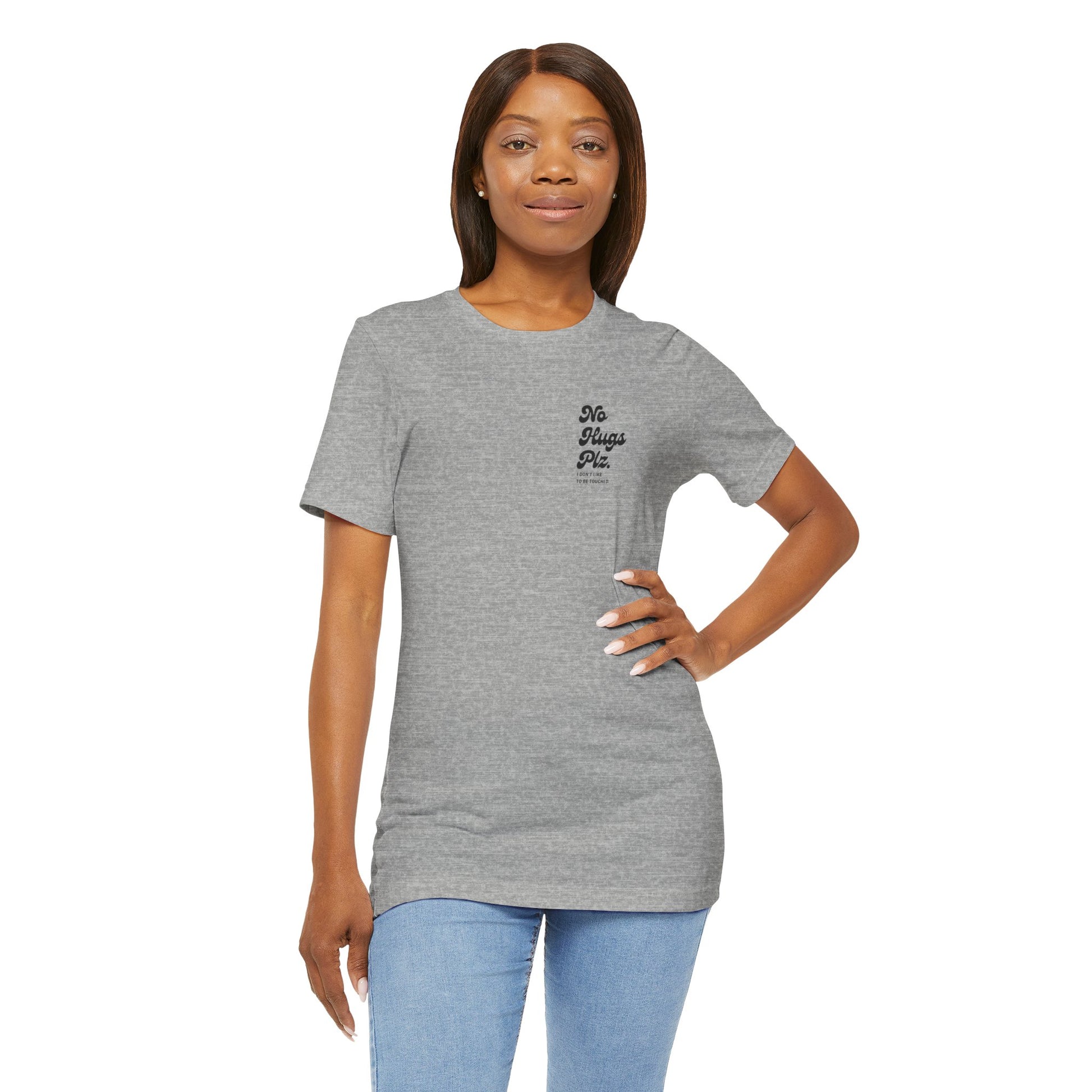 No Hugs Plz Unisex Tee Shirt - Certified Organic & Vegan