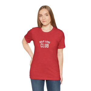 Self Love Club Unisex Jersey Short Sleeve Tee