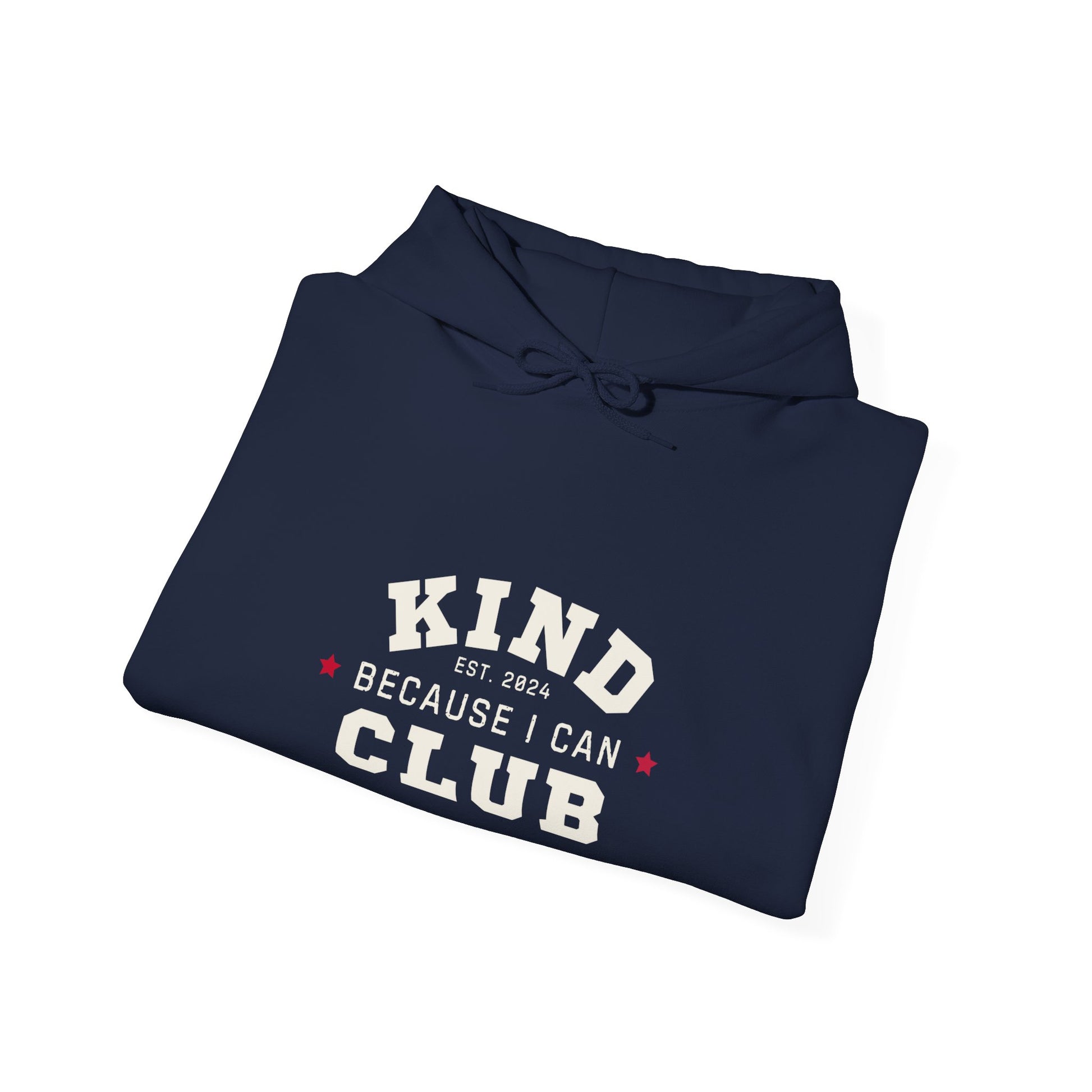 Kind Because I Can Club Unisex Heavy Blend Hooded Sweatshirt