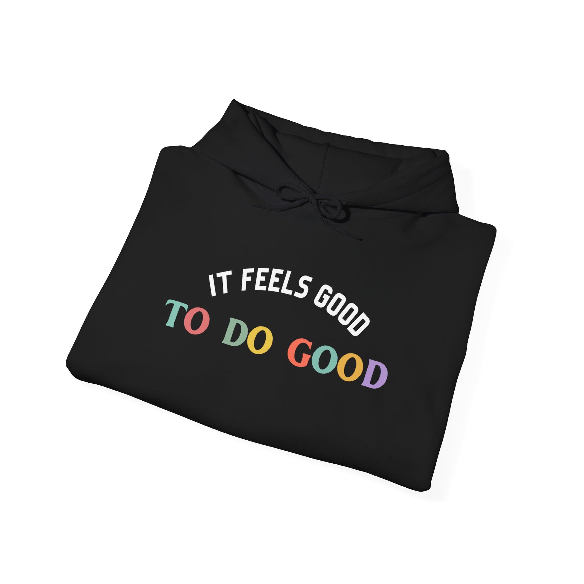 It Feels Good to Do Good Unisex Heavy Blend Hooded Sweatshirt