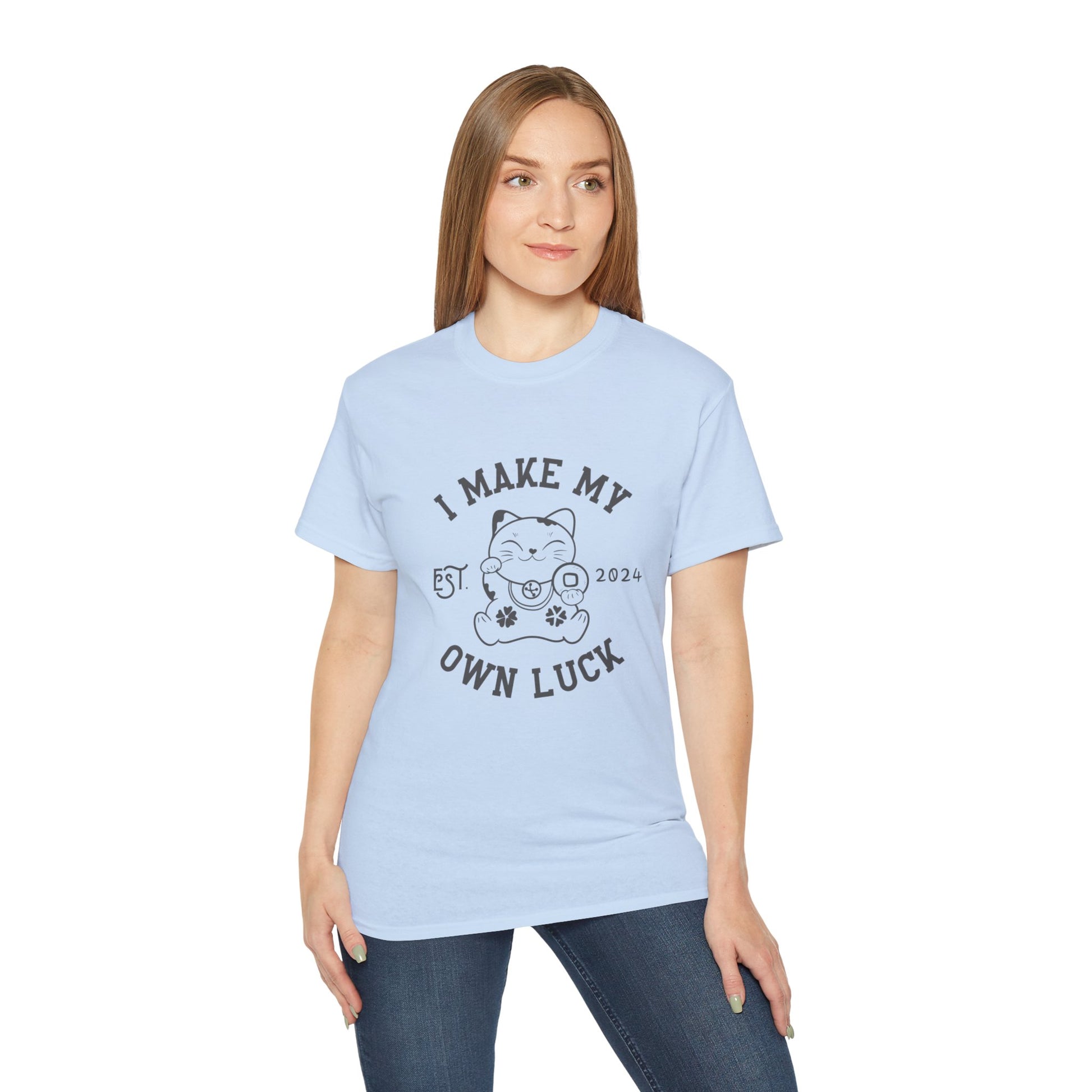 I Make My Own Luck Unisex Ultra Cotton Tee